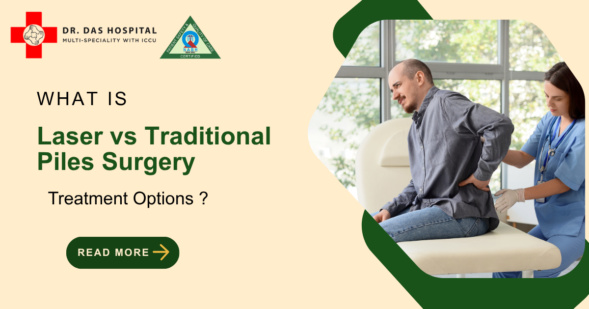 Laser vs Traditional Piles Surgery | Dr Das Hospital Mumbai